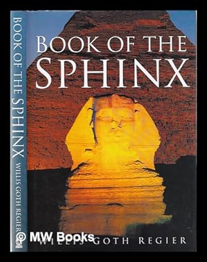 Image du vendeur pour The book of the Sphinx / Willis Goth Regier mis en vente par MW Books Ltd.