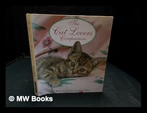 Seller image for The cat lover's companion: a book of cat days and cat ways for sale by MW Books Ltd.