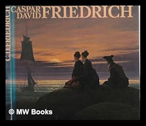 Imagen del vendedor de Caspar David Friedrich a la venta por MW Books Ltd.