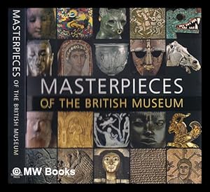 Image du vendeur pour Masterpieces of the British Museum / [edited by J.D. Hill] mis en vente par MW Books Ltd.
