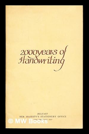 Immagine del venditore per Two Thousand Years of Handwriting: a catalogue for an exhibition arranged by C.M.D. Crowder and Kenneth Darwin venduto da MW Books Ltd.