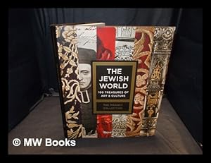 Imagen del vendedor de The Jewish world : 100 treasures of art & culture : the Magnes Collection / texts by Alla Efimova and Francesco Spagnolo a la venta por MW Books Ltd.