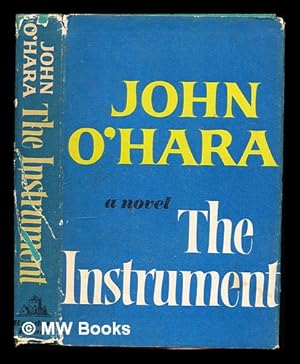 Seller image for The instrument : a novel for sale by MW Books Ltd.