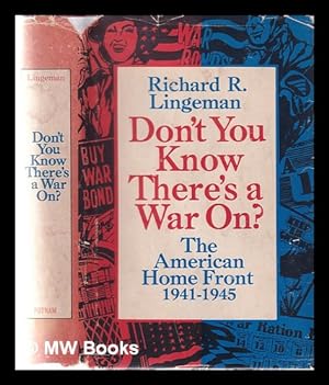 Immagine del venditore per Don't you know there's a war on?: American home front, 1941-1945 venduto da MW Books Ltd.