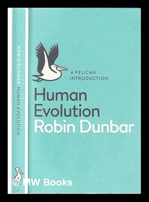 Imagen del vendedor de Human evolution: a Pelican introduction / Robin Dunbar a la venta por MW Books Ltd.