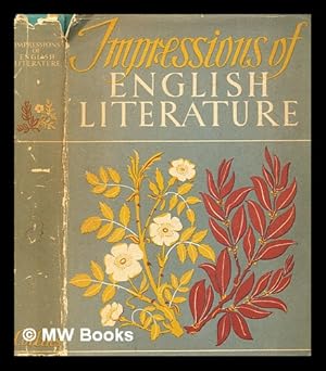 Immagine del venditore per Impressions of English literature / Introduction by Kate O'Brien; edited by W. J. Turner. With 48 plates in colour and 125 illustrations in black and white venduto da MW Books Ltd.