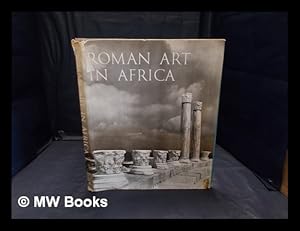 Seller image for Roman art in Africa / photos. by Hed Wimmer ; text by M. Vilmkov for sale by MW Books Ltd.