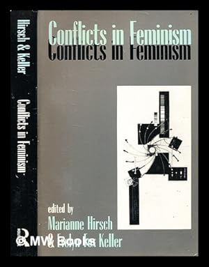 Bild des Verkufers fr Conflicts in feminism / edited by Marianne Hirsch & Evelyn Fox Keller zum Verkauf von MW Books Ltd.