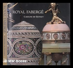 Immagine del venditore per Royal Faberg / Caroline de Guitaut venduto da MW Books Ltd.