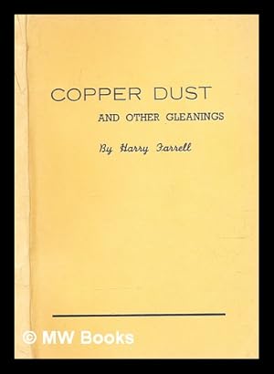 Immagine del venditore per Copper dust and other gleanings venduto da MW Books Ltd.