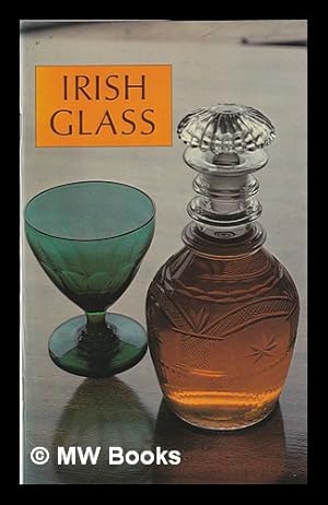 Seller image for Irish glass / Mary Boydell for sale by MW Books Ltd.