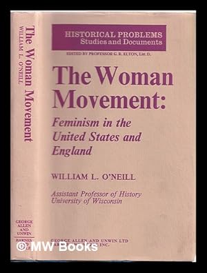 Bild des Verkufers fr The woman movement : feminism in the United States and England zum Verkauf von MW Books Ltd.