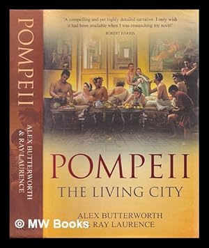 Seller image for Pompeii : the living city for sale by MW Books Ltd.