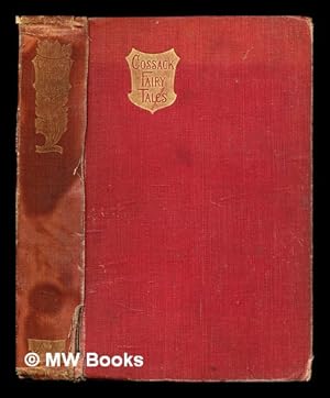 Bild des Verkufers fr Cossack fairy tales and folk-tales. / Selected, ed. and tr. by R. Nisbet Bain. Illustrated by E. W. Mitchell zum Verkauf von MW Books Ltd.