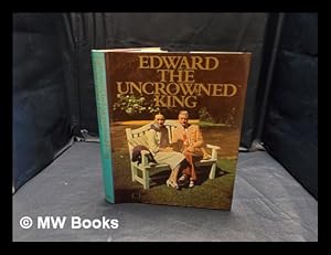 Seller image for Edward, the uncrowned king / [by] Christopher Hibbert for sale by MW Books Ltd.