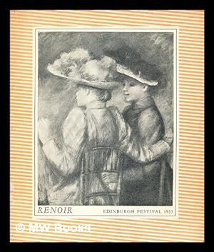 Immagine del venditore per Renoir : an exhibition sponsored by the Edinburgh Festival Society and arranged jointly with the Royal Scottish Academy and the Arts Council of Great Britain venduto da MW Books Ltd.