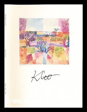 Seller image for Paul Klee: 1879-1940: 23rd November - 15th December 1989: Monday to Friday, 10 am. - 5 pm: the catalogue is sold in aid of the National Art-Collections Fund for sale by MW Books Ltd.