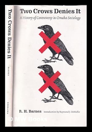 Bild des Verkufers fr Two Crows denies it: a history of controversy in Omaha sociology zum Verkauf von MW Books Ltd.