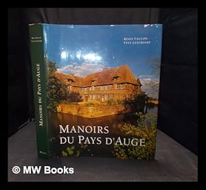 Image du vendeur pour Manoirs du Pays d'Auge mis en vente par MW Books Ltd.