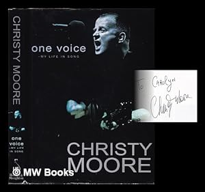 Immagine del venditore per One voice / my life in song; Christy Moore venduto da MW Books Ltd.