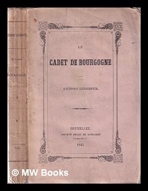 Seller image for Le cadet de Bourgogne for sale by MW Books Ltd.