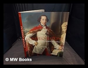 Seller image for Pompeo Batoni: prince of painters in eighteenth-century Rome / Edgar Peters Bowron and Peter Bjrn Kerber for sale by MW Books Ltd.