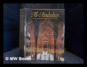 Image du vendeur pour al-Andalus : the art of Islamic Spain mis en vente par MW Books Ltd.