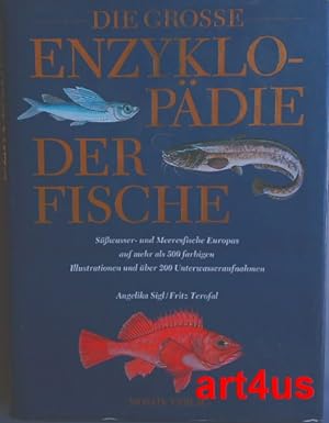 Seller image for Die grosse Enzyklopdie der Fische : Ssswasser- und Meeresfische Europas. for sale by art4us - Antiquariat
