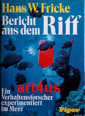 Bericht aus dem Riff : Ein Verhaltensforscher experimentiert im Meer.