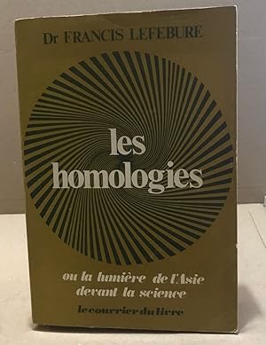 Immagine del venditore per Les homologies ou la lumiere de l'asie devant la science venduto da librairie philippe arnaiz