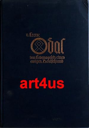 Bild des Verkufers fr Odal : Das Lebensgesetz eines ewigen Deutschland. zum Verkauf von art4us - Antiquariat