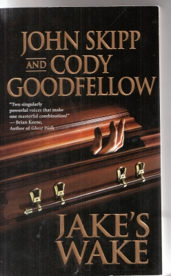 Seller image for Jake's Wake (signed and dated by both authors) for sale by COLD TONNAGE BOOKS