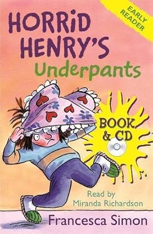 Image du vendeur pour Horrid Henry's Underpants (Early Reader 4) (Book/CD): 11 mis en vente par WeBuyBooks