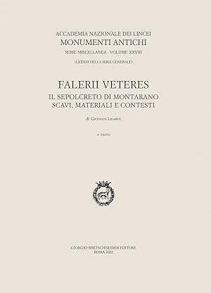 Seller image for Falerii Veteres. Il sepolcreto di Montarano. Scavi, materiali e contesti for sale by Libreria Studio Bosazzi