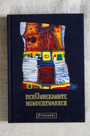 Bild des Verkufers fr Der unbekannte Hundertwasser. Anlsslich der Ausstellung im KunstHaus Wien, 2008/09. zum Verkauf von Verlag + Antiquariat Nikolai Lwenkamp