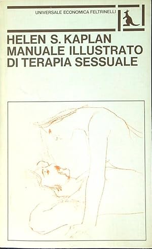 Seller image for Manuale illustrato di terapia sessuale for sale by Miliardi di Parole