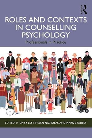 Seller image for Roles and Contexts in Counselling Psychology: Professionals in Practice [Paperback ] for sale by booksXpress