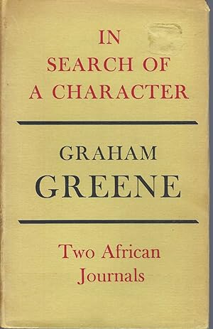 In Search Of A Character: Two African Journals.