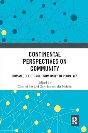 Imagen del vendedor de Continental Perspectives on Community: Human Coexistence from Unity to Plurality [Paperback ] a la venta por booksXpress