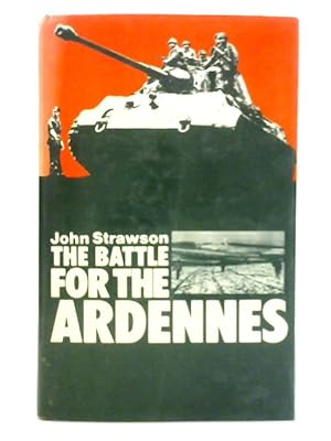 Seller image for The Battle for the Ardennes for sale by World of Rare Books