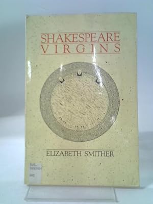 Bild des Verkufers fr Shakespeare Virgins zum Verkauf von World of Rare Books