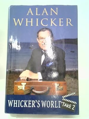 Immagine del venditore per Whicker's World: Take 2 venduto da World of Rare Books