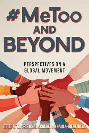 Imagen del vendedor de #MeToo and Beyond: Perspectives on a Global Movement [Paperback ] a la venta por booksXpress