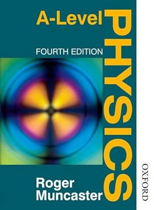 Imagen del vendedor de A Level Physics Fourth Edition by Muncaster, Roger [Paperback ] a la venta por booksXpress