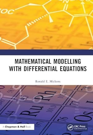 Immagine del venditore per Mathematical Modelling with Differential Equations by Mickens, Ronald E. [Hardcover ] venduto da booksXpress