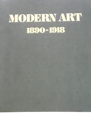 Immagine del venditore per Modern Art, 1890-1918 venduto da World of Rare Books