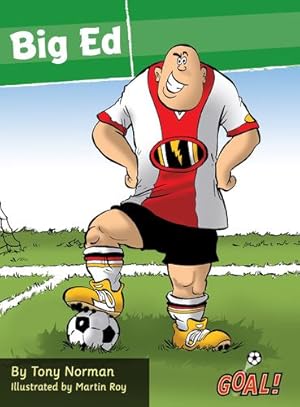 Seller image for Big Ed 6 pack (Goal! Series) by Norman, Tony [Paperback ] for sale by booksXpress
