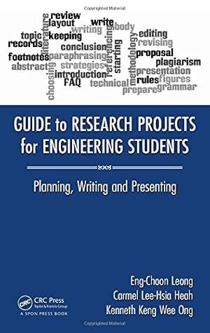 Immagine del venditore per Guide to Research Projects for Engineering Students: Planning, Writing and Presenting by Leong, Eng Choon, Heah, Carmel Lee-Hsia, Ong, Kenneth Keng Wee [Paperback ] venduto da booksXpress