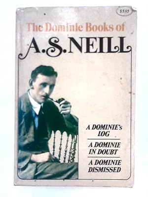 Seller image for The Dominie Books of A. S. Neill for sale by World of Rare Books