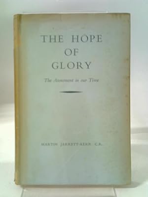 Imagen del vendedor de The Hope Of Glory: The Atonement In Our Time a la venta por World of Rare Books